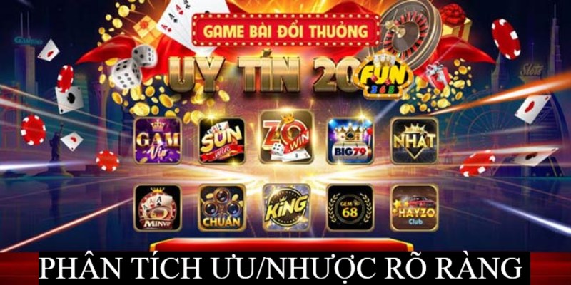 10-game-bai-doi-thuong-uu-nhuoc-ro-rang